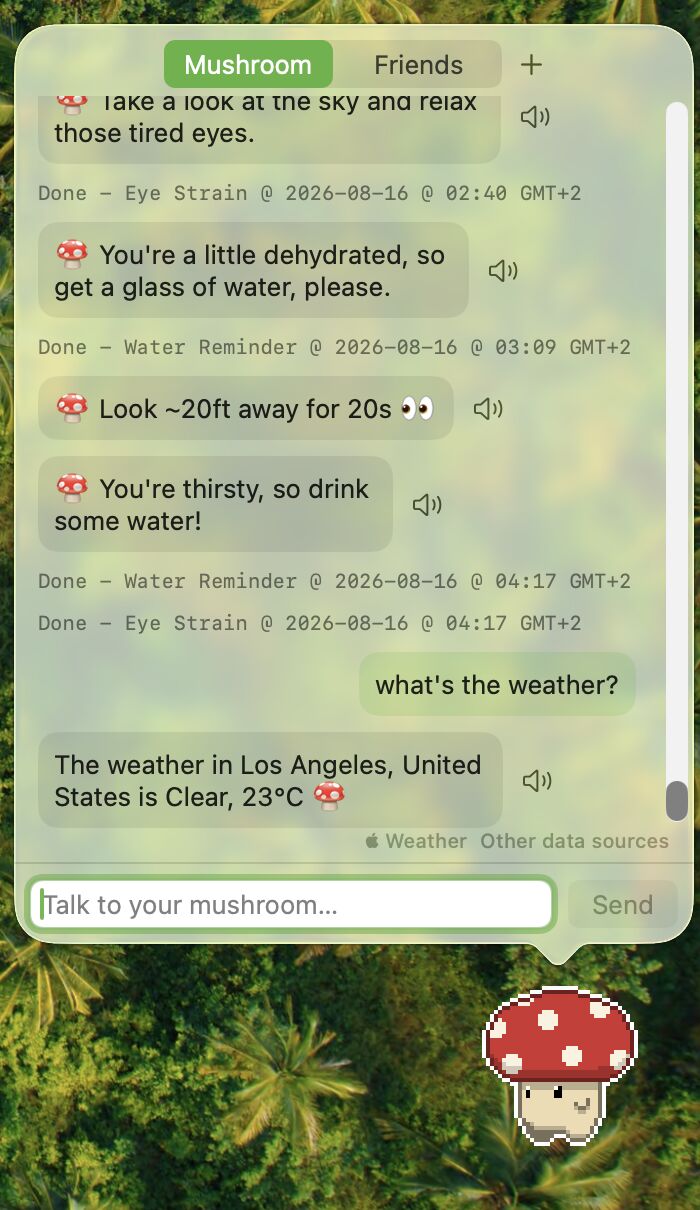 The chat panel above the pet. The user has asked what the weather is, and the mushroom has answered with the conditions in Los Angeles.